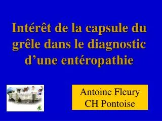 int r t de la capsule du gr le dans le diagnostic d une ent ropathie
