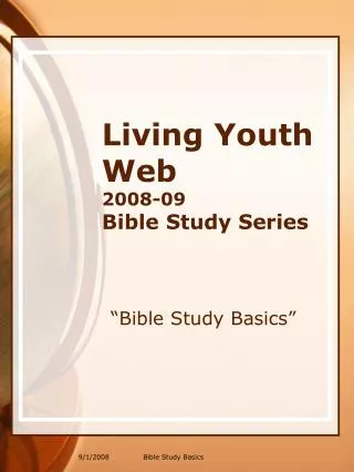 Living Youth Web 2008-09 Bible Study Series