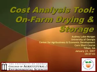 Cost Analysis Tool: On-Farm Drying &amp; Storage