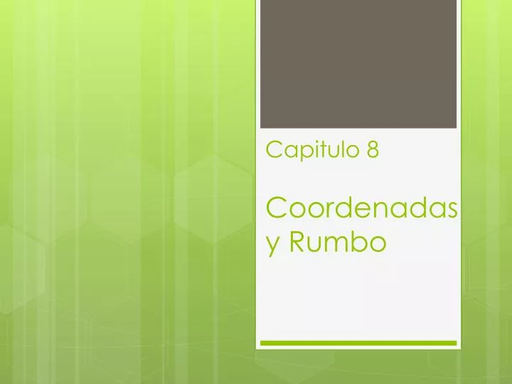 capitulo 8 coordenadas y rumbo