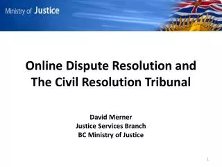 Online Dispute Resolution and The Civil Resolution Tribunal
