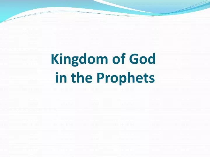 kingdom of god in the prophets