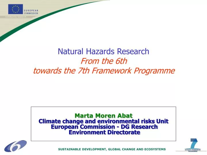 natural hazards research from the 6th towards the 7th framework programme