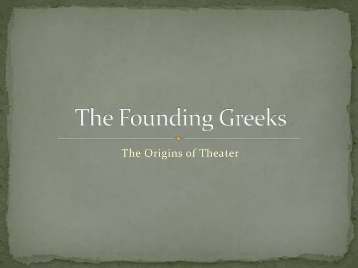 the founding greeks