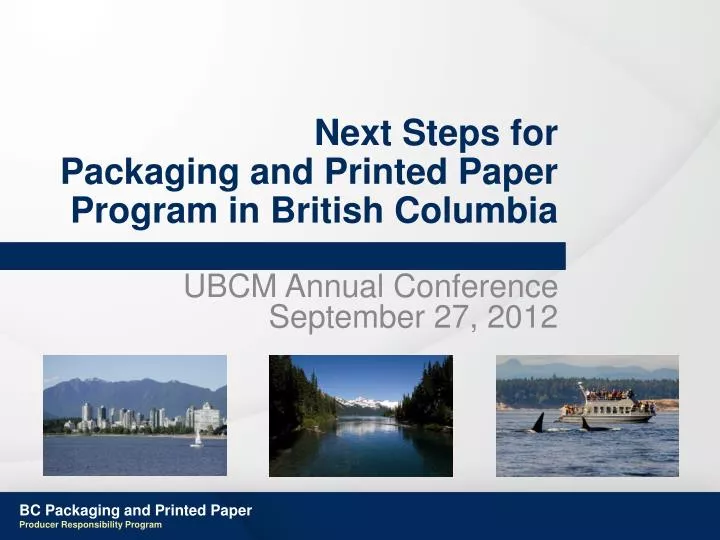 next steps for packaging and printed paper program in british columbia