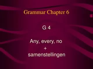 Grammar Chapter 6