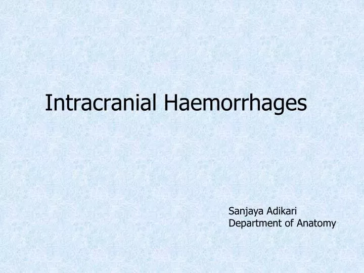 intracranial haemorrhages