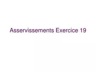 asservissements exercice 19