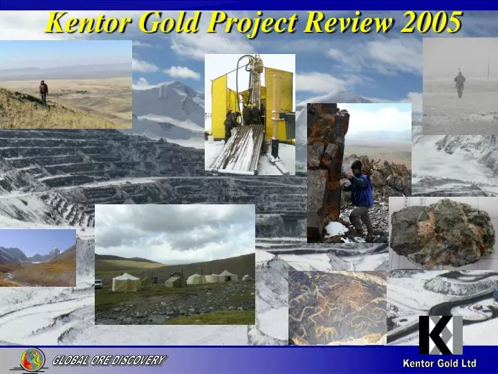 kentor gold project review 2005