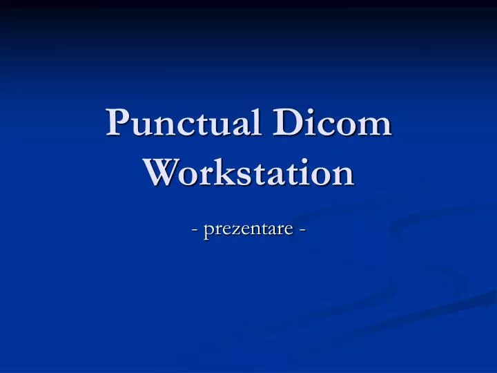 punctual dicom workstation