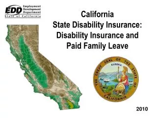 California State Disability Insurance: Disability Insurance and Paid Family Leave