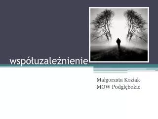 w sp uzale nienie
