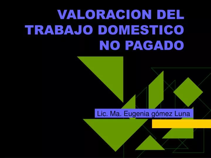 valoracion del trabajo domestico no pagado