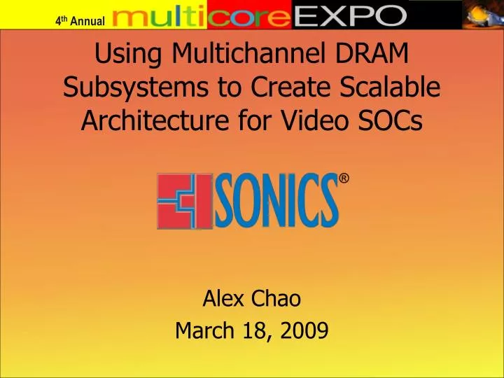using multichannel dram subsystems to create scalable architecture for video socs
