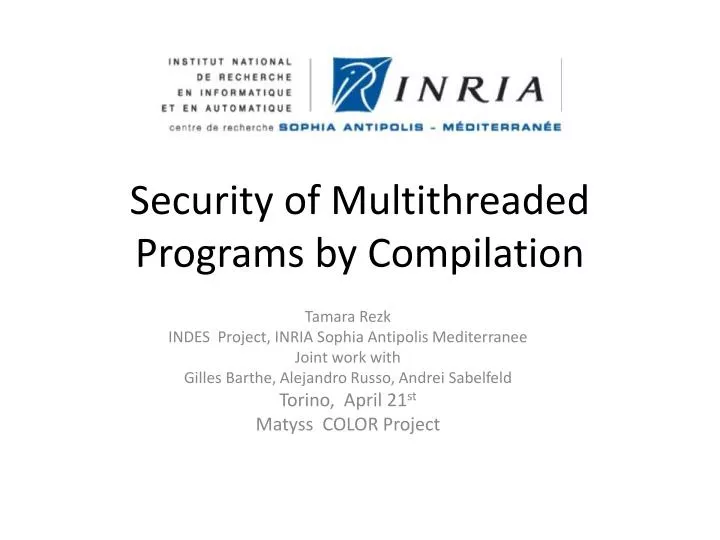 security of multithreaded programs by compilation