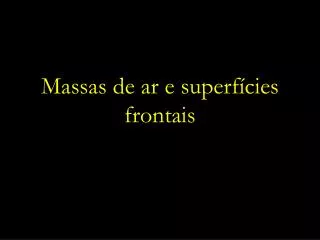 massas de ar e superf cies frontais