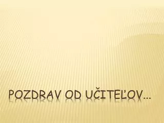 pozdrav od u ite ov