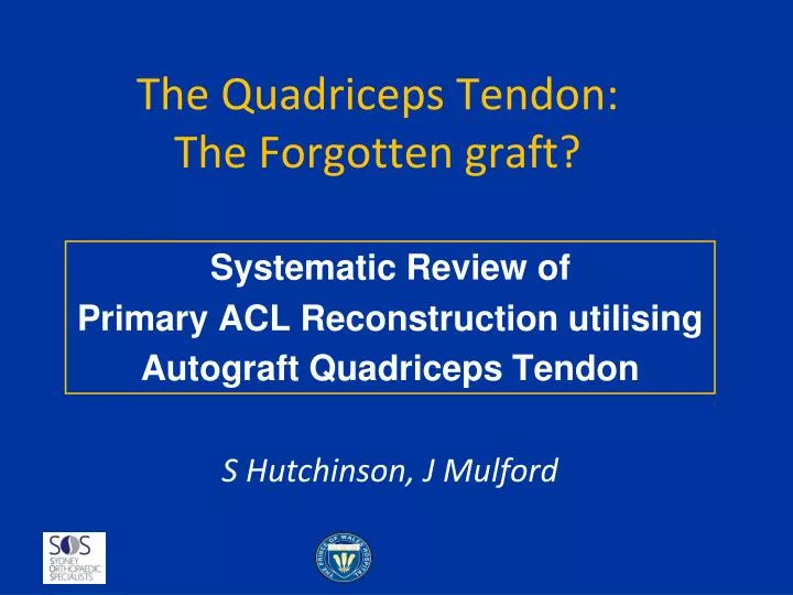 the quadriceps tendon the forgotten graft