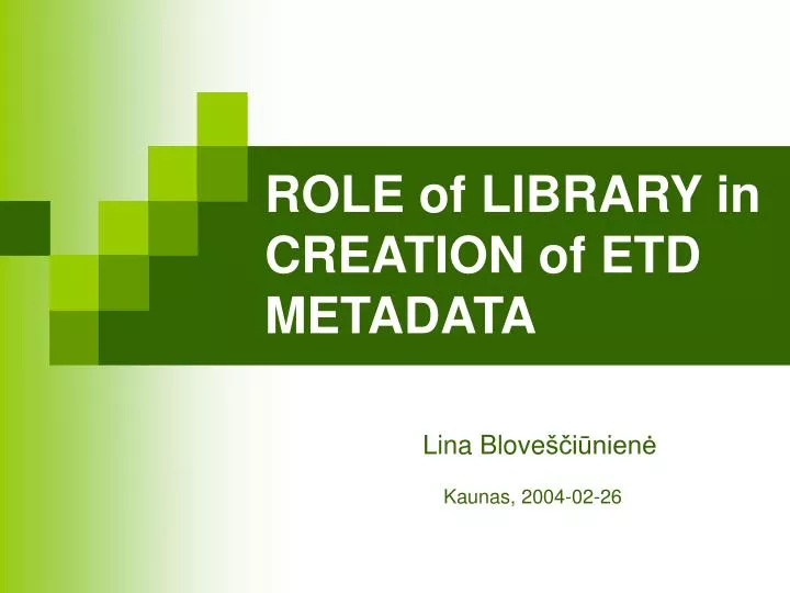 role of l ibrary in creation of etd metadata