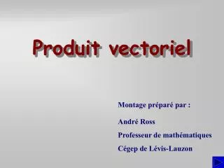produit vectoriel