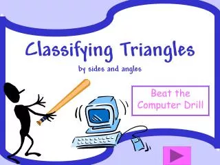 Classifying Triangles by sides and angles