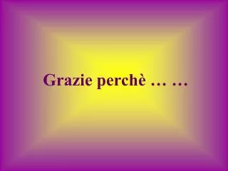grazie perch