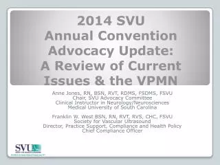 2014 SVU Annual Convention Advocacy Update: A Review of Current Issues &amp; the VPMN