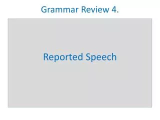 Grammar Review 4.