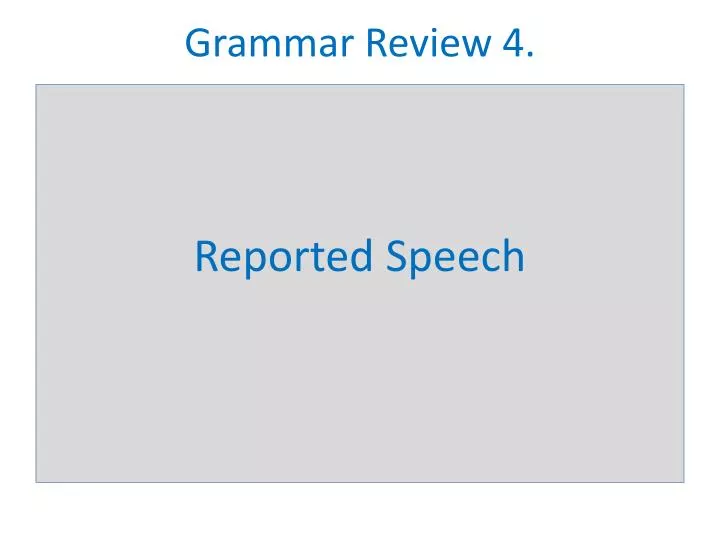 grammar review 4