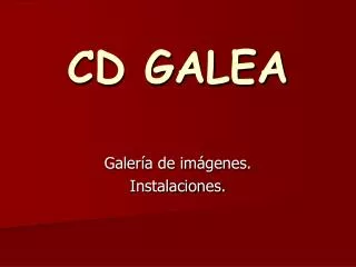 cd galea