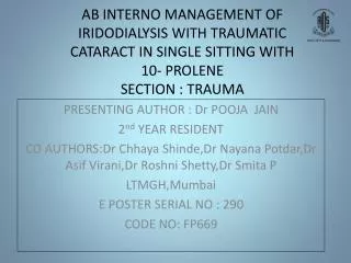 PRESENTING AUTHOR : Dr POOJA JAIN 2 nd YEAR RESIDENT
