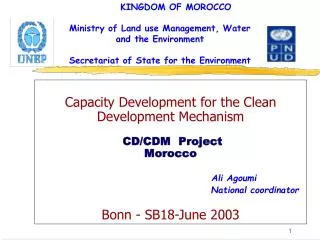 KINGDOM OF MOROCCO Ministry of Land use Management, Water and the Environment