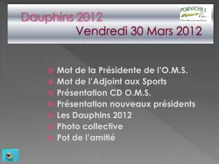 dauphins 2012 vendredi 30 mars 2012