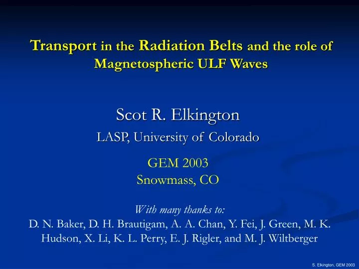 transport in the radiation belts and the role of magnetospheric ulf waves