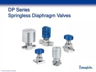 DP Series Springless Diaphragm Valves