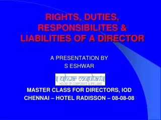 RIGHTS, DUTIES, RESPONSIBILITES &amp; LIABILITIES OF A DIRECTOR