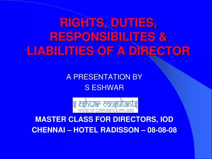 rights duties responsibilites liabilities of a director