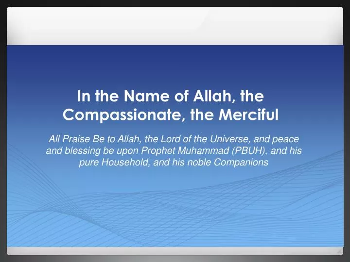 in the name of allah the compassionate the merciful