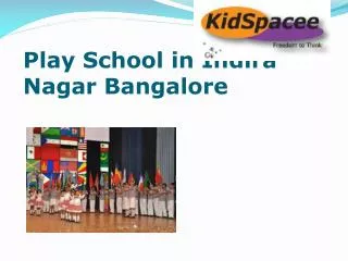 Play School Indiranagar Bangalore