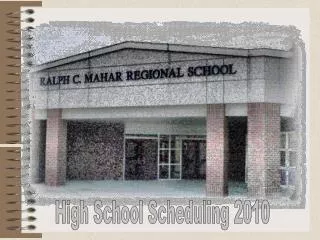 High School Scheduling 2010