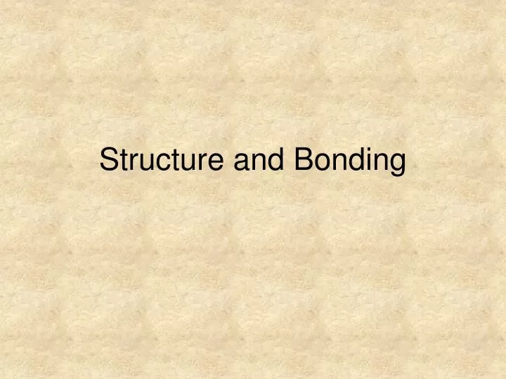 structure and bonding