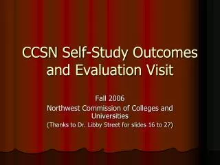 CCSN Self-Study Outcomes and Evaluation Visit