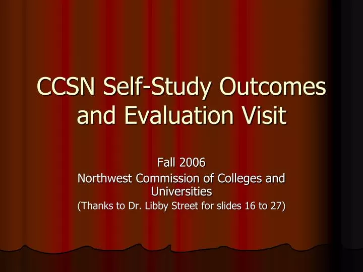 ccsn self study outcomes and evaluation visit