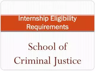 Internship Eligibility Requirements