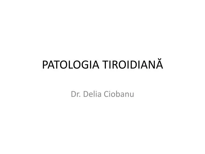 patologia tiroidian