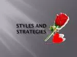 Styles and strategies - slide 1