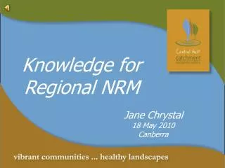 Knowledge for Regional NRM