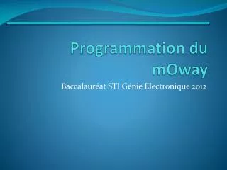 programmation du moway