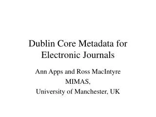 Dublin Core Metadata for Electronic Journals