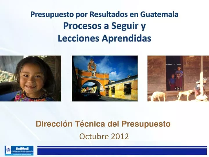 presupuesto por resultados en guatemala procesos a seguir y lecciones aprendidas